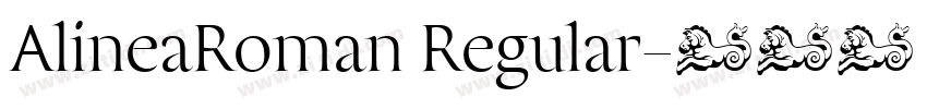 AlineaRoman Regular字体转换
